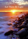 Let There Be Light